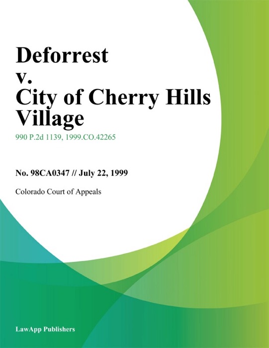 Deforrest V. City Of Cherry Hills Village