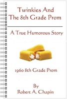 Twinkies And The 8th Grade Prom