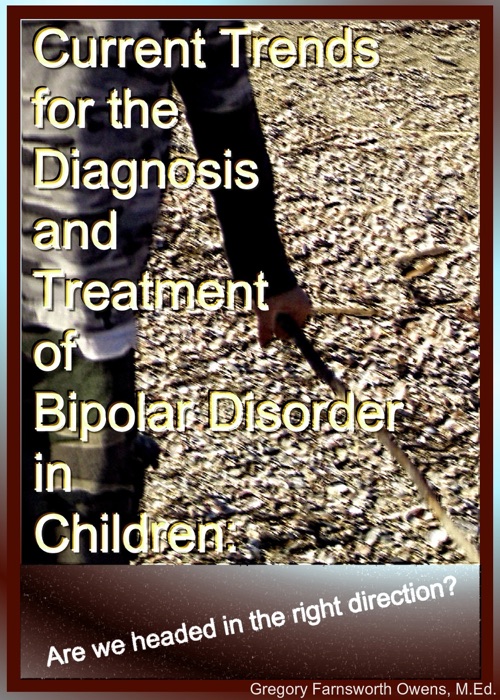 Current Trends for the Diagnosis and Treatment of Bipolar Disorder in Children