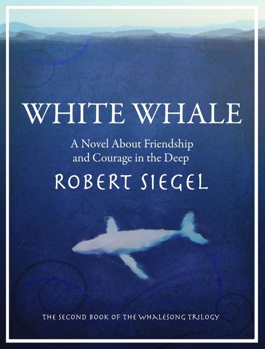 White Whale (The Whalesong Trilogy #2)