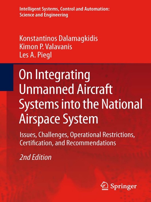 On Integrating Unmanned Aircraft Systems into the National Airspace System