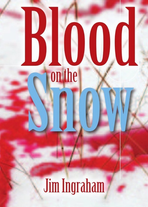 Blood on the Snow