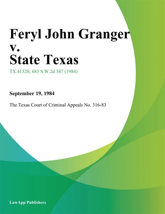 Feryl John Granger v. State Texas