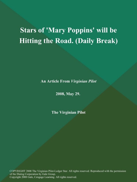 Stars of 'Mary Poppins' will be Hitting the Road (Daily Break)