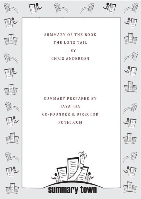 Summary of the Book - The Long Tail by Chris Anderson