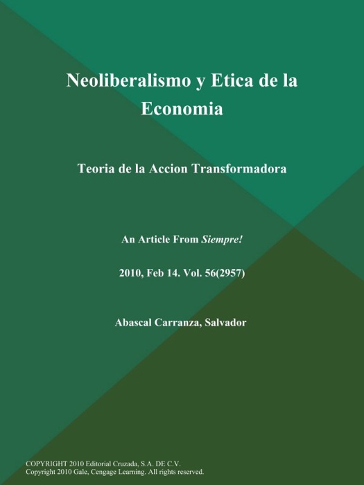 Neoliberalismo y Etica de la Economia: Teoria de la Accion Transformadora