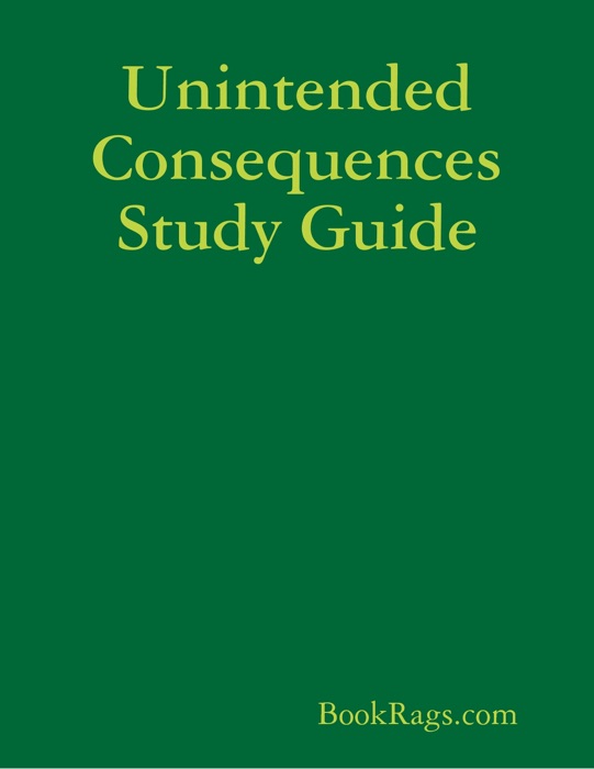 Unintended Consequences Study Guide