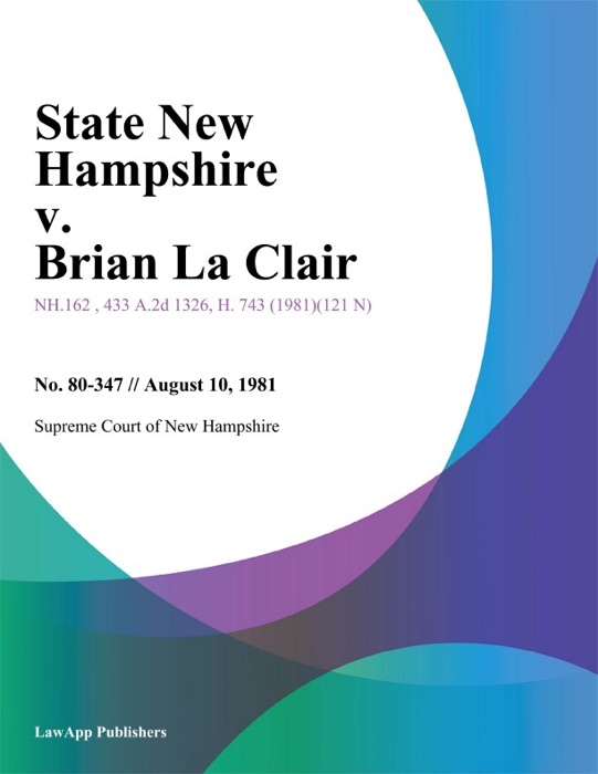 State New Hampshire v. Brian La Clair