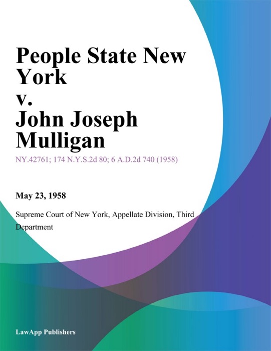 People State New York v. John Joseph Mulligan