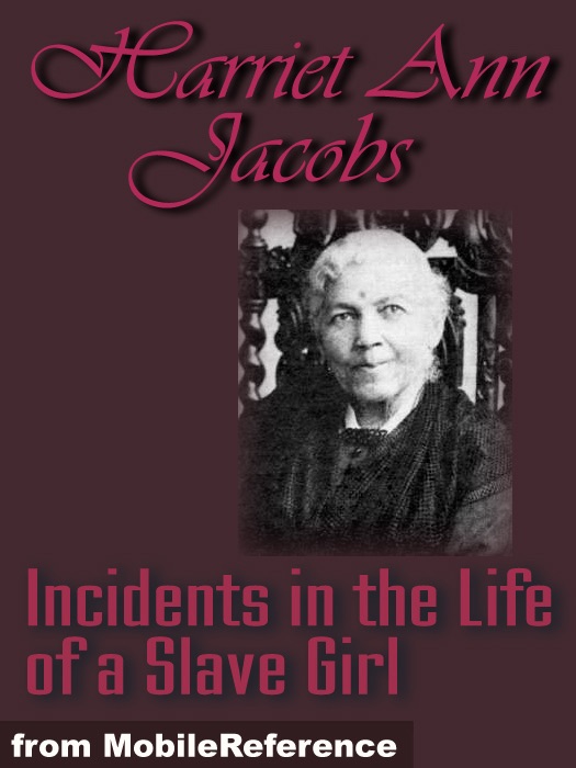 Incidents in the Life of a Slave Girl