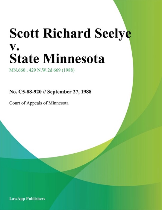 Scott Richard Seelye v. State Minnesota