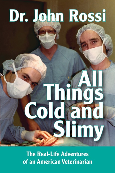 All Things Cold and Slimy