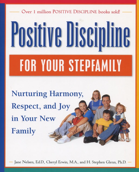 Positive Discipline for Your Stepfamily