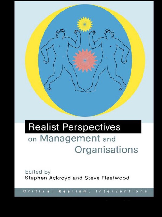 Realist Perspectives on Management and Organisations