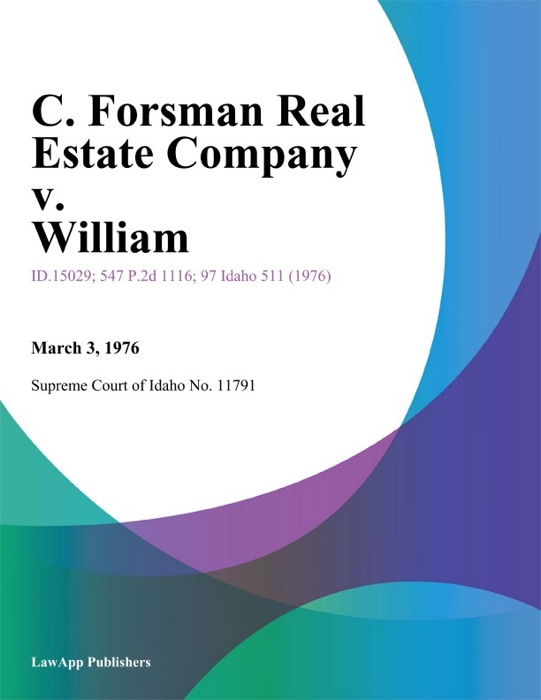 C. forsman Real Estate Company v. William