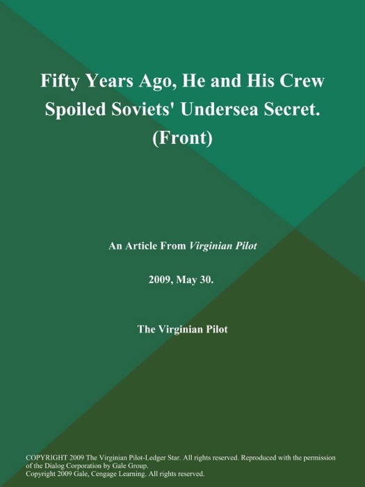 Fifty Years Ago, He and His Crew Spoiled Soviets' Undersea Secret (Front)