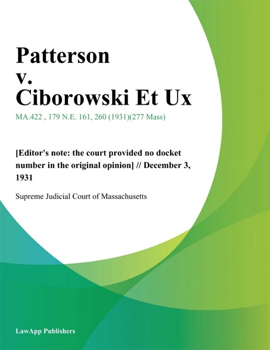 Patterson v. Ciborowski Et Ux.