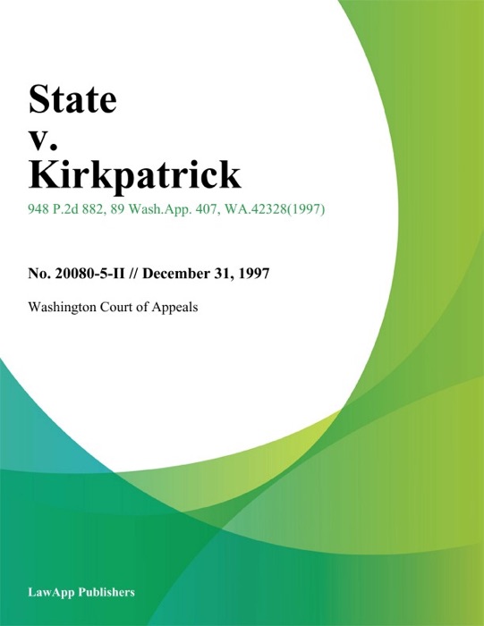 State V. Kirkpatrick