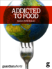 Addicted to Food - James Erlichmann