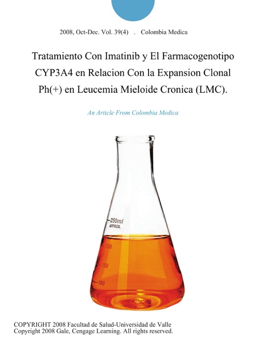 Tratamiento Con Imatinib y El Farmacogenotipo CYP3A4 en Relacion Con la Expansion Clonal Ph(+) en Leucemia Mieloide Cronica (LMC).