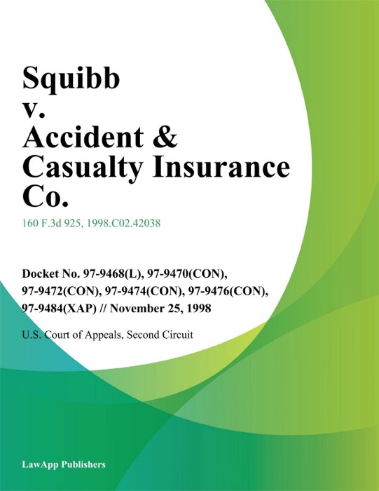 Squibb v. Accident & Casualty Insurance Co.