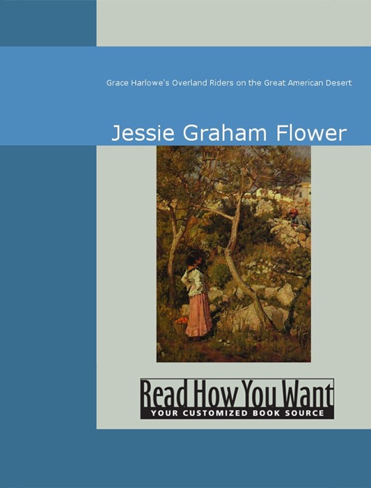 Grace Harlowe's Overland Riders on the Great American Desert