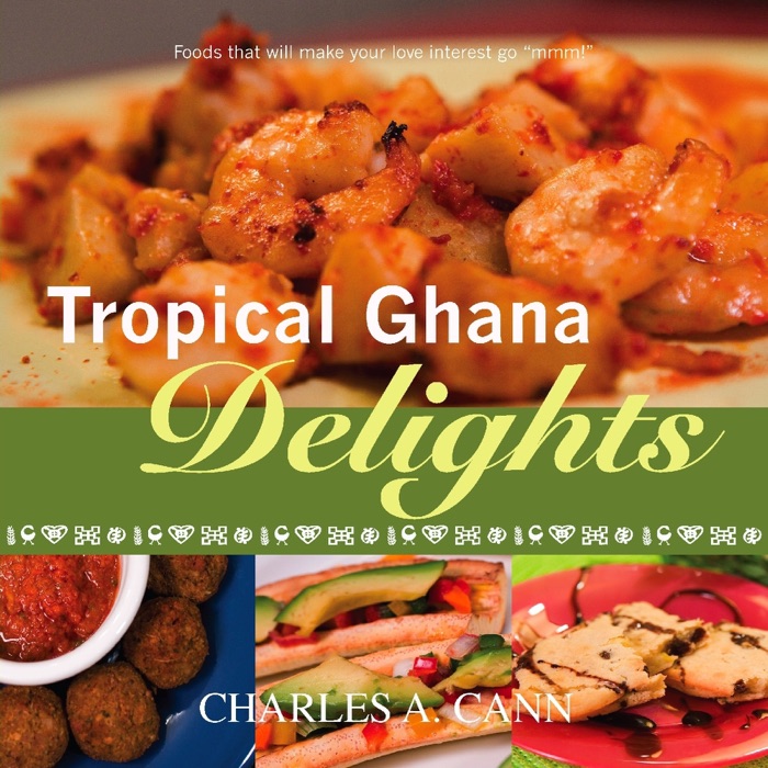 Tropical Ghana Delights