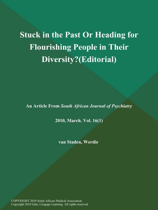 Stuck in the Past or Heading for Flourishing People in Their Diversity? (Editorial)