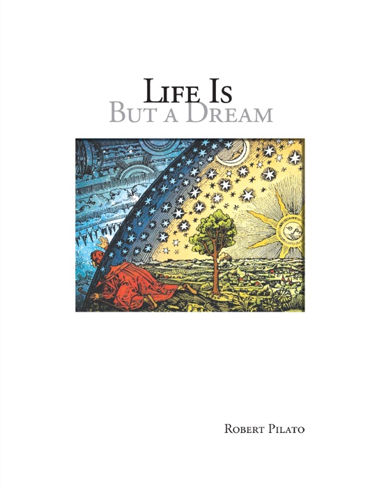 Life is but a Dream