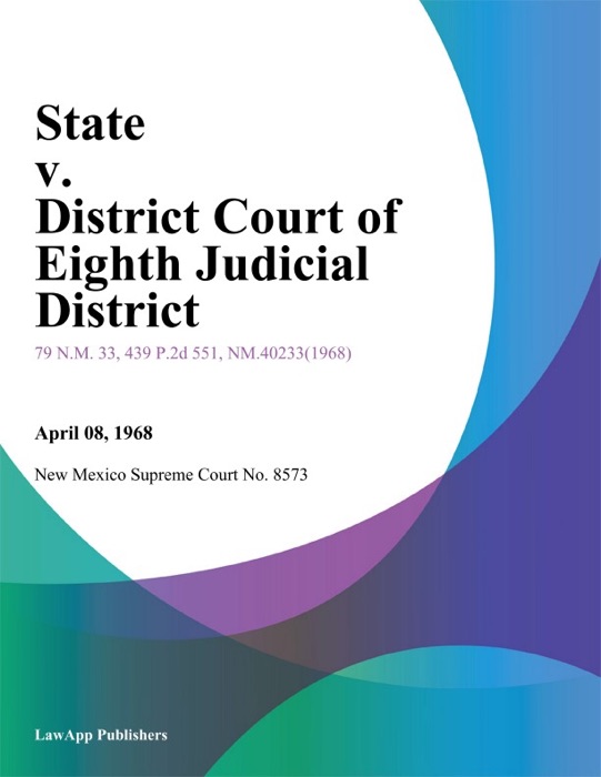 State v. District Court of Eighth Judicial District