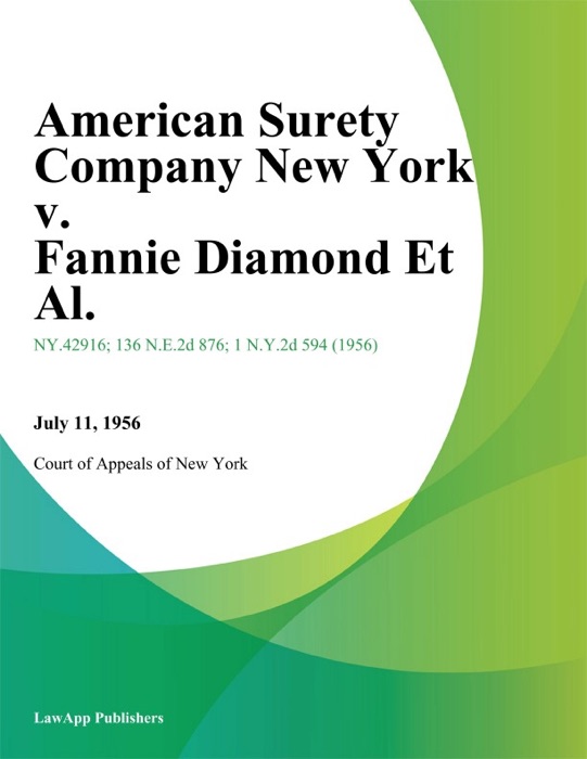American Surety Company New York v. Fannie Diamond Et Al.