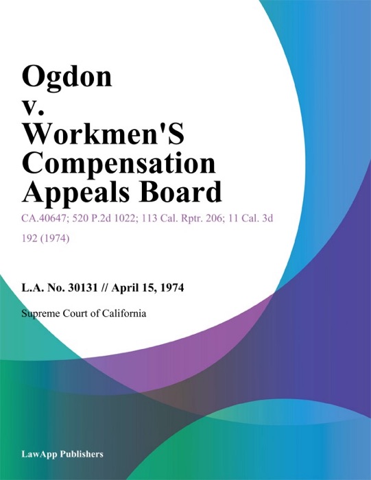 Ogdon V. Workmen's Compensation Appeals Board