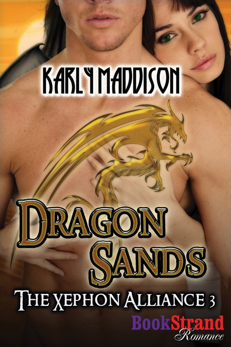 Dragon Sands [The Xephon Alliance 3]