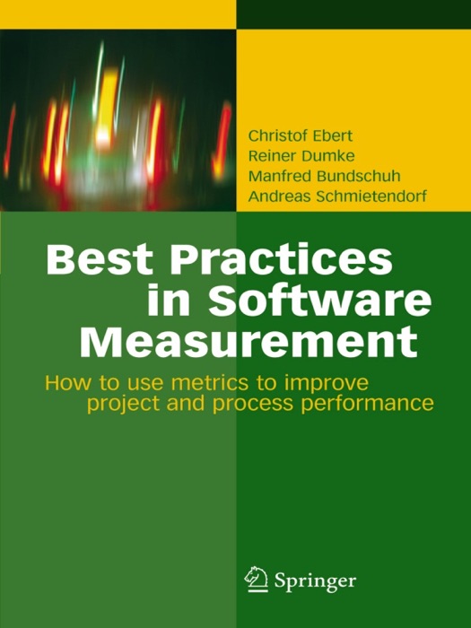 Best Practices in Software Measurement