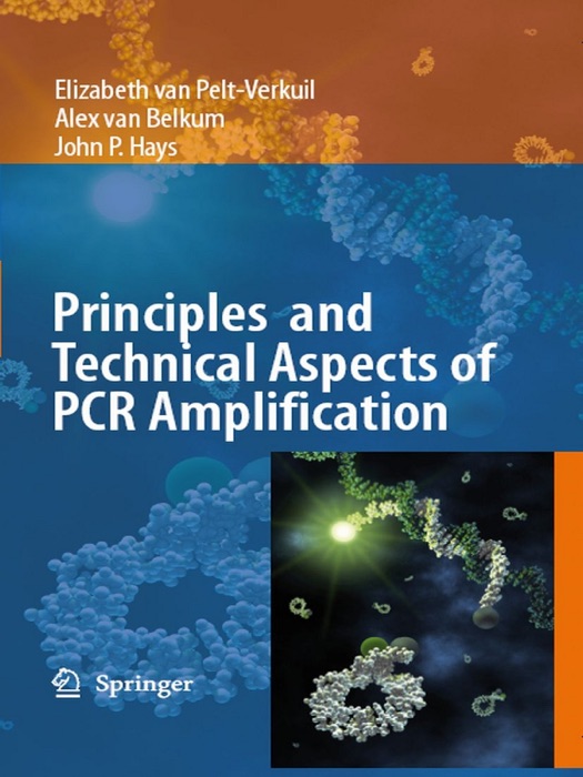 Principles and Technical Aspects of PCR Amplification