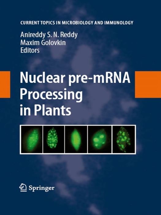 Nuclear pre-mRNA Processing in Plants