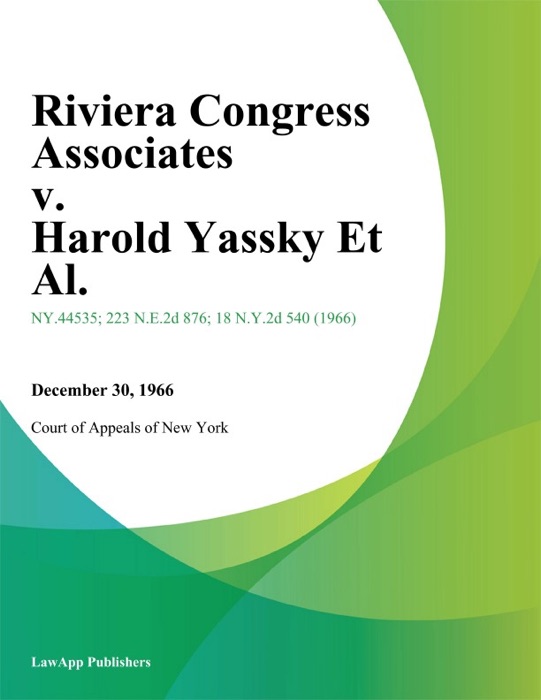 Riviera Congress Associates v. Harold Yassky Et Al.