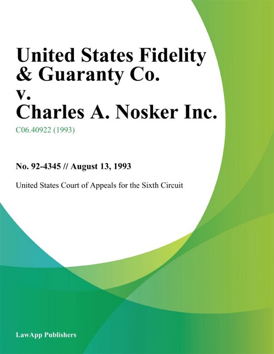 United States Fidelity & Guaranty Co. v. Charles A. Nosker Inc.