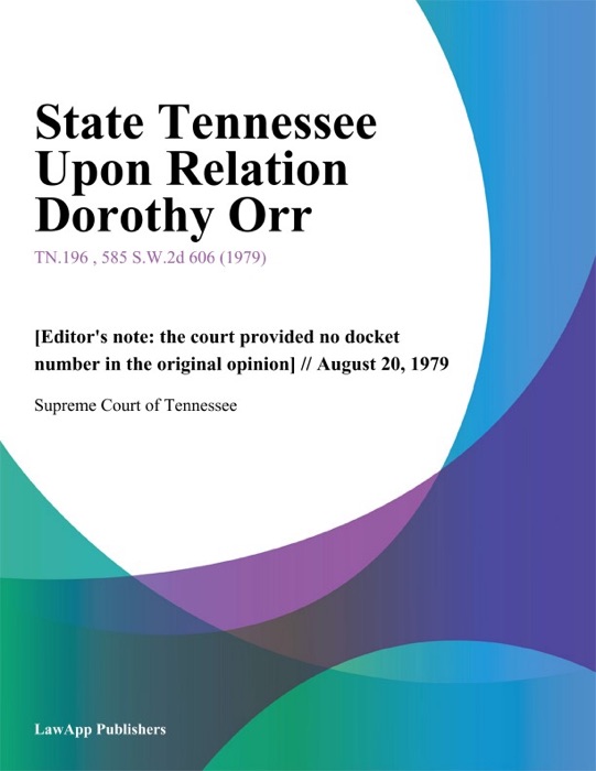 State Tennessee Upon Relation Dorothy Orr