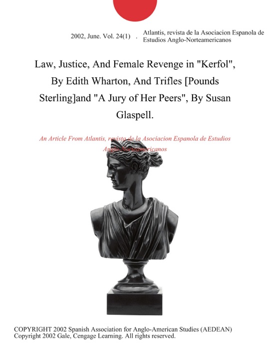 Law, Justice, And Female Revenge in 