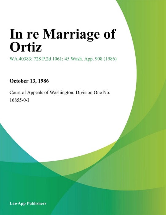 In re Marriage of Ortiz