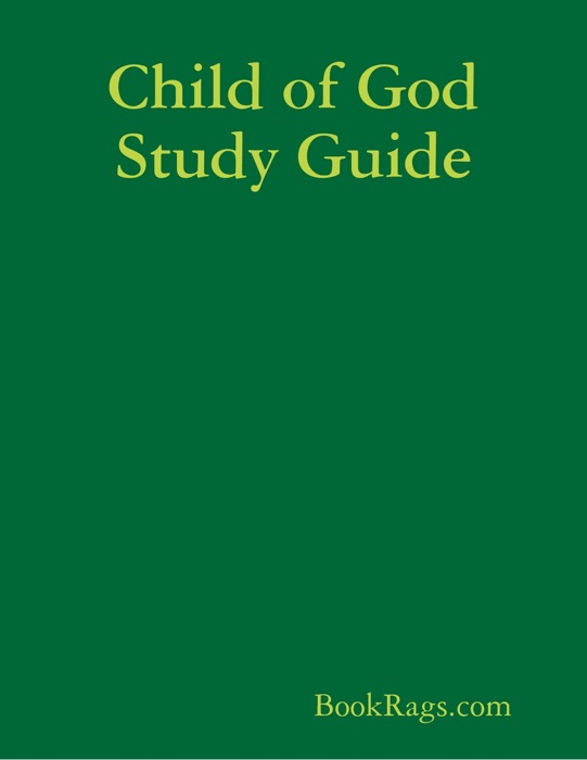 Child of God Study Guide