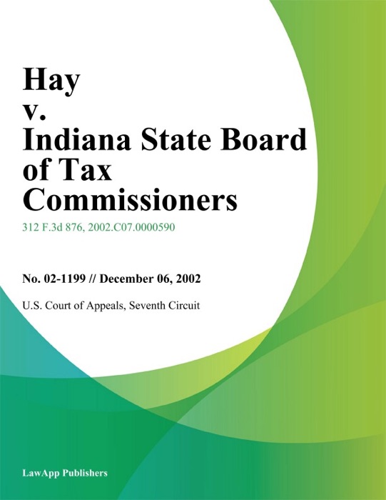Hay V. Indiana State Board Of Tax Commissioners