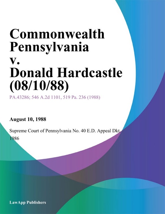 Commonwealth Pennsylvania v. Donald Hardcastle