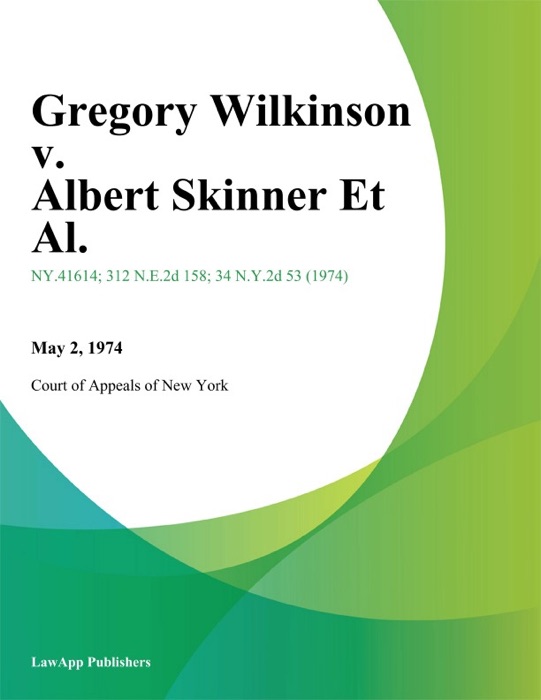 Gregory Wilkinson v. Albert Skinner Et Al.