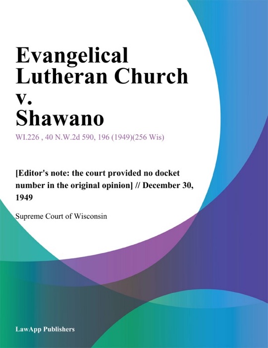 Evangelical Lutheran Church v. Shawano