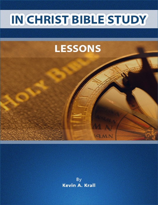 In Christ Bible Study Lessons