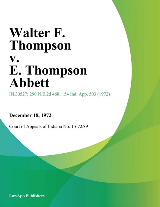 Walter F. Thompson v. E. Thompson Abbett