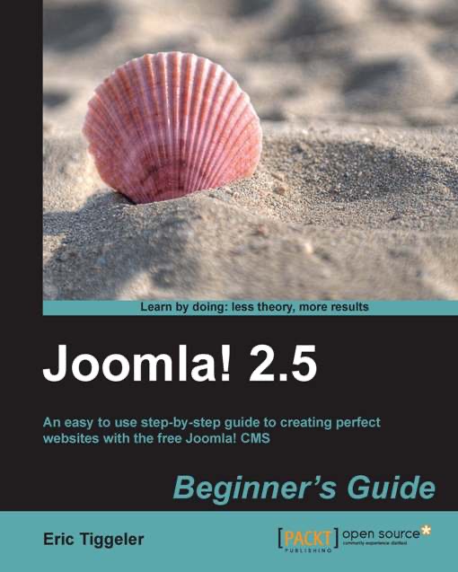 Joomla! 2.5 Beginner’s Guide