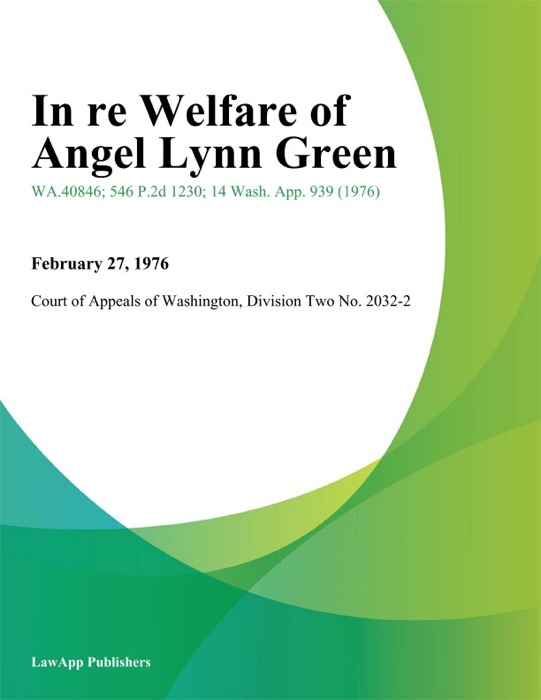 In Re Welfare Of Angel Lynn Green